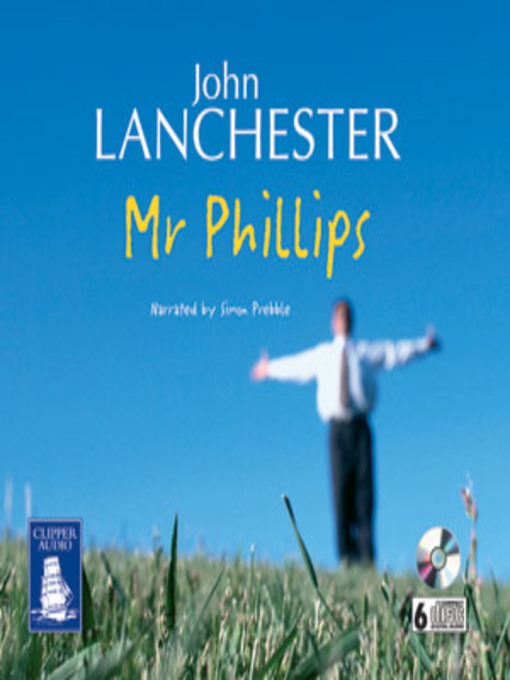 Title details for Mr Phillips by John Lanchester - Wait list